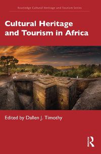 Cover image for Cultural Heritage and Tourism in Africa