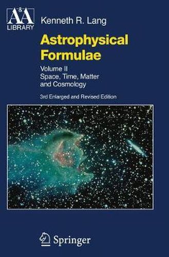 Cover image for Astrophysical Formulae: Space, Time, Matter and Cosmology