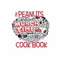 Cover image for Peanuts Munchtime Cookbook: Delicious