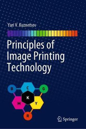 Cover image for Principles of Image Printing Technology