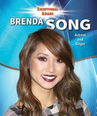 Cover image for Brenda Song: Actress and Singer