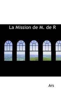 Cover image for La Mission De M. De Rebenac a Madrid Et La Mort De Marie-Louise