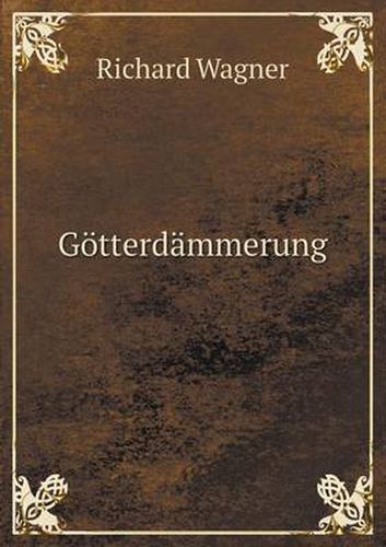 Cover image for Goetterdammerung