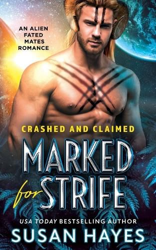 Cover image for Marked For Strife: An Alien Fated Mates Romance