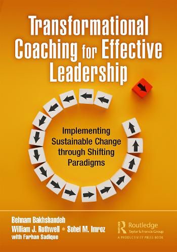 Cover image for Transformational Coaching for Effective Leadership: Implementing Sustainable Change through Shifting Paradigms