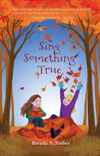 Cover image for Sing Something True