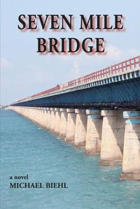 Cover image for Seven Mile Bridge