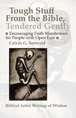 Cover image for Encouraging Faith Manifestoes for People with Open Ears