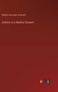 Cover image for Address to a Medical Student