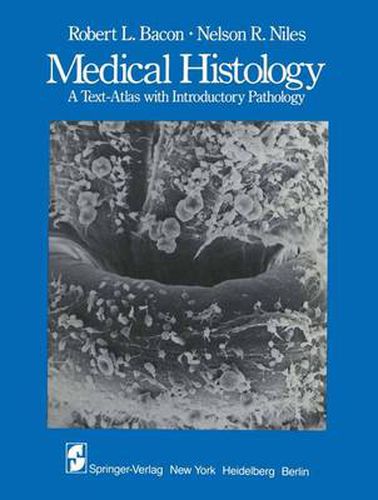 Cover image for Medical Histology: A Text-Atlas with Introductory Pathology