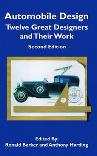 Cover image for Automobile Design: Twelve Great Designers and Their Work