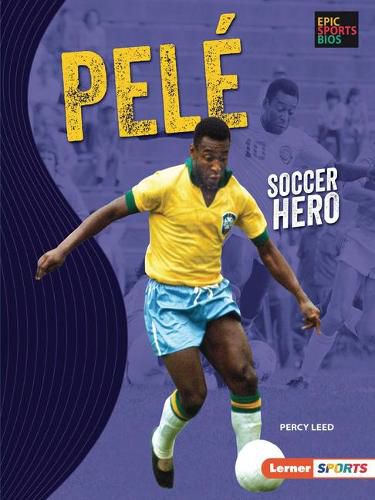 Pele: Soccer Hero