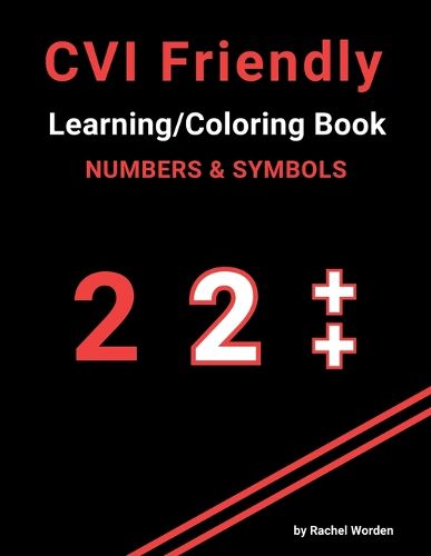 Cover image for CVI Friendly Learning & Coloring Book; Numbers & Symbols (Red)