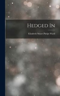 Cover image for Hedged In