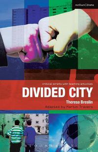 Cover image for Divided City: The Play