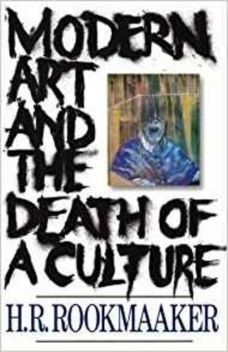 Cover image for Modern Art and The Death of a Culture