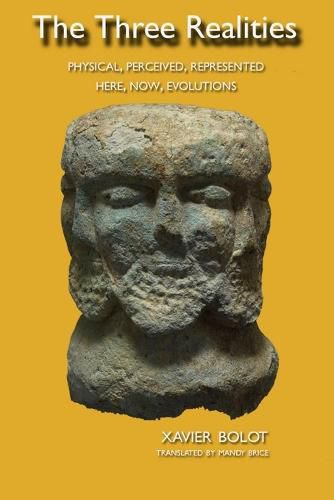 Cover image for The Three Realities: Physical, Perceived, Represented