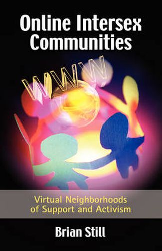 Cover image for Online Intersex Communities: Virtual Neighborhoods of Support and Activism