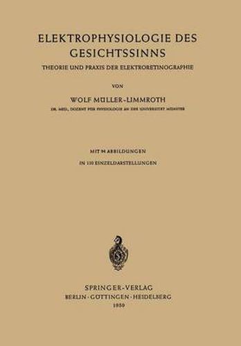 Cover image for Elektrophysiologie Des Gesichtssinns: Theorie Und Praxis Der Elektroretinographie