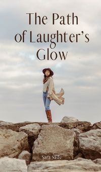 Cover image for The Path of Laughter's Glow