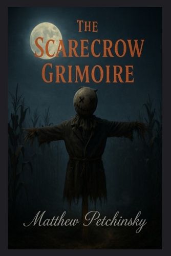 Cover image for The Scarecrow Grimoire