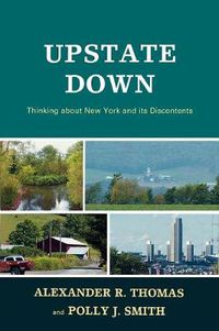 Cover image for Upstate Down: Thinking about New York and its Discontents