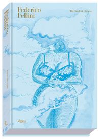 Cover image for Federico Fellini: The Book of Dreams DELUXE EDITION