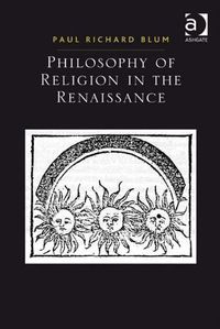 Cover image for Philosophy of Religion in the Renaissance