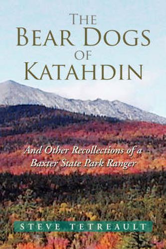 Cover image for The Bear Dogs of Katahdin