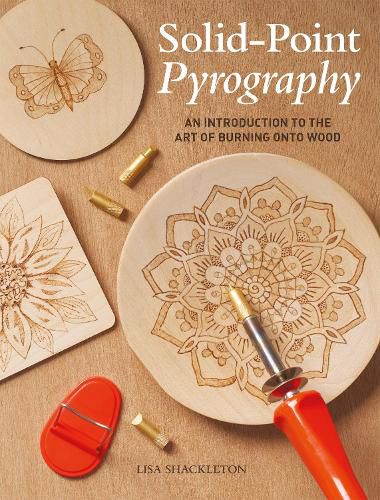 Cover image for Solid-Point Pyrography: An Introduction to the Art of Burning onto Wood