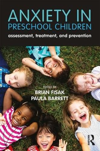 Cover image for Anxiety in Preschool Children: Assessment, Treatment, and Prevention