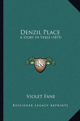 Denzil Place: A Story in Verse (1875)