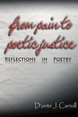 Cover image for From Pain to Poetic Justice: Reflections in Poetry