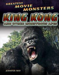 Cover image for King Kong and Other Monstrous Apes