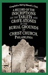 Cover image for Burial Grounds of Christ Church