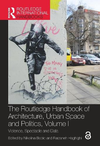 Cover image for The Routledge Handbook of Architecture, Urban Space and Politics, Volume I