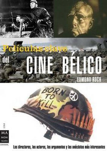 Cover image for Peliculas Clave del Film Belico