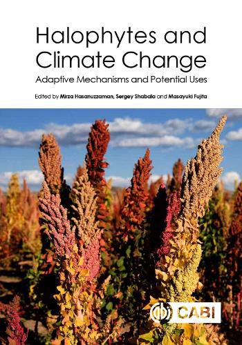 Cover image for Halophytes and Climate Change: Adaptive Mechanisms and Potential Uses