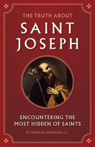 Cover image for Truth about Saint Joseph