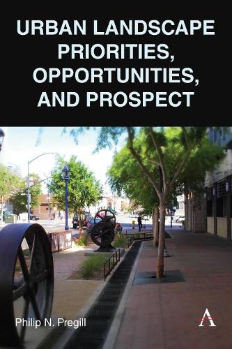 Cover image for Urban Landscape Priorities, Opportunities and Prospect