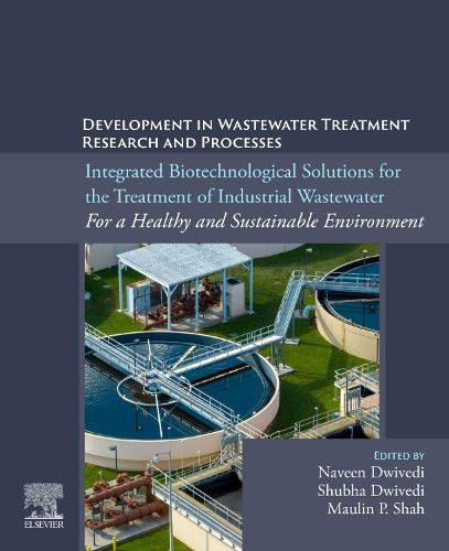 Cover image for Integrated Biotechnological Solutions for the Treatment of Industrial Wastewater