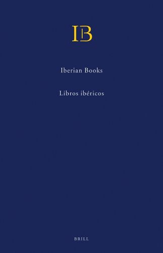 Cover image for Iberian Books / Libros ibericos (IB): Books Published in Spanish or Portuguese or on the Iberian Peninsula before 1601 / Libros publicados en espanol o portugues o en la Peninsula Iberica antes de 1601