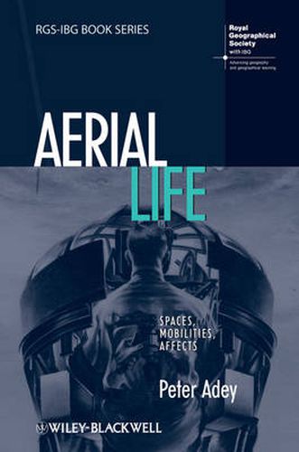 Cover image for Aerial Life: Spaces, Mobilities, Affects