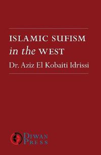 Cover image for Islamic Sufism in the West