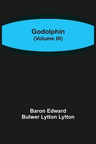 Godolphin (Volume III)