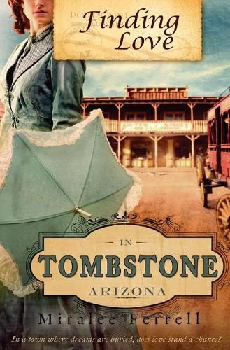 Cover image for Finding Love in Tombstone Arizona