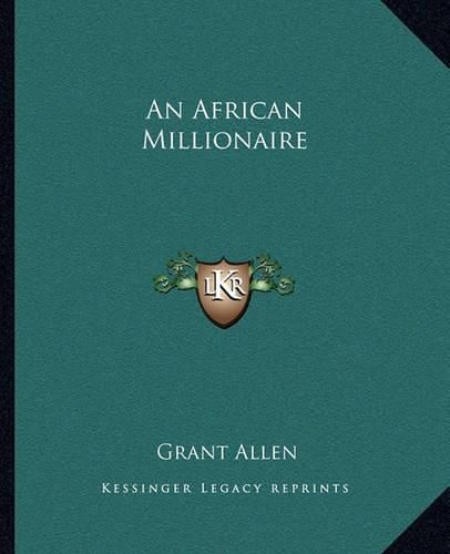 Cover image for An African Millionaire