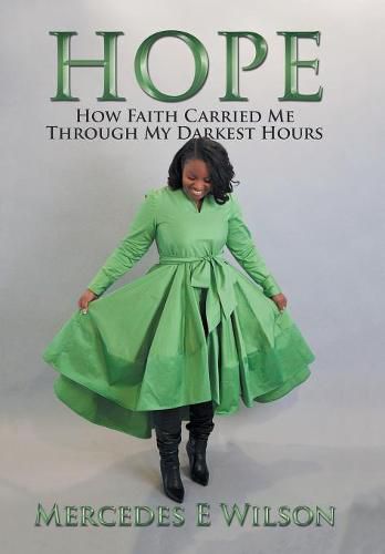 Cover image for Hope: How Faith Carried Me Through My Darkest Hours