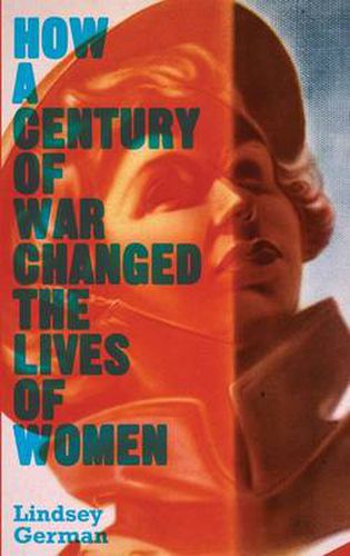 Cover image for How a Century of War Changed the Lives of Women