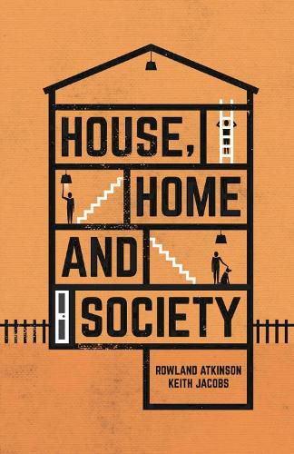 Cover image for House, Home and Society